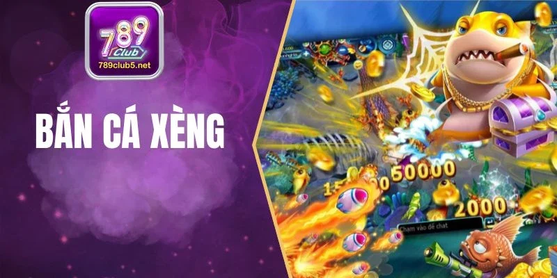 Bắn Cá Xèng 789Club - Săn Cá Cực Phê, Nổ Hũ Cực Khủng 2025