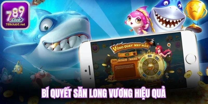 Bí quyết săn Long Vương hiệu quả